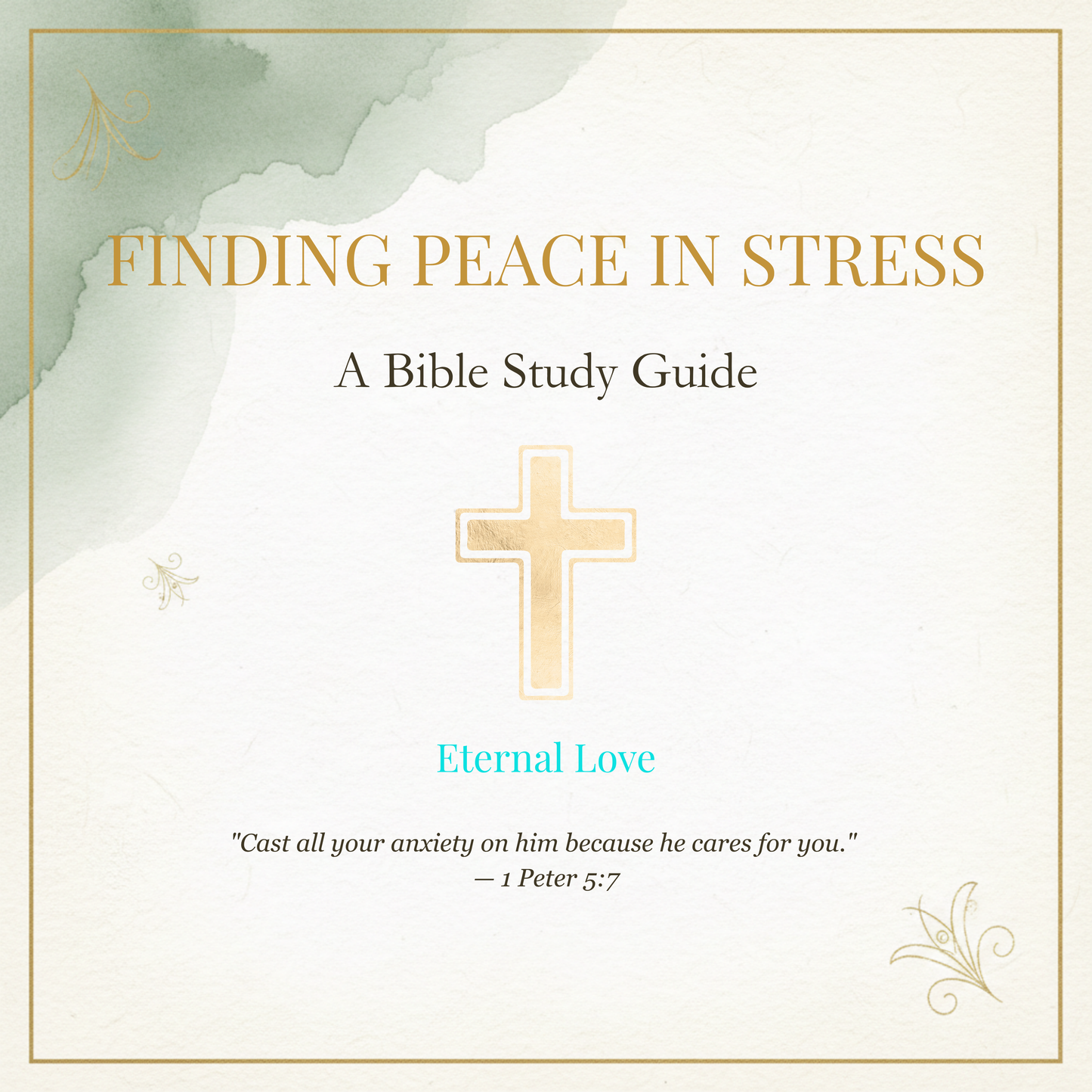 Finding Peace in Stress Bible study guide cover with sage watercolor accent, gold title, and 1 Peter 5:7
